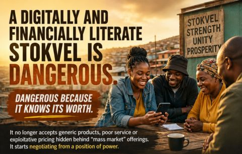A Digitally and Financially Literate Stokvel Is Dangerous